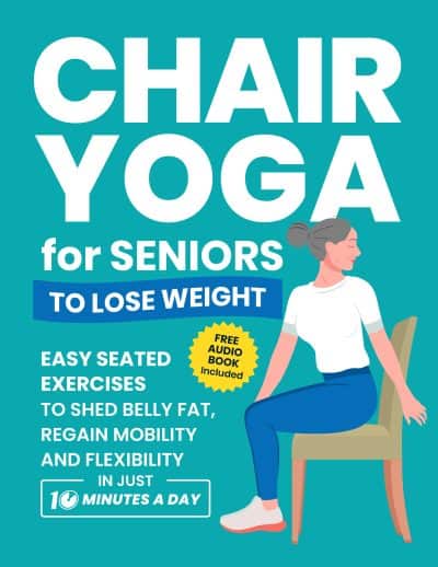 Cover for Chair Yoga for Seniors to Lose Weight