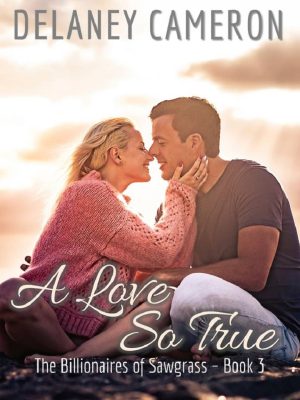 Cover for A Love So True
