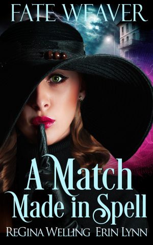 Cover for A Match Made in Spell: Fate Weaver Series - Book 1