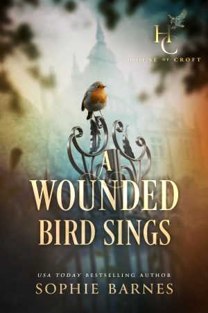 Cover for A Wounded Bird Sings: A House of Croft prequel