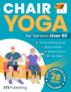 Cover for Chair Yoga for Seniors over 60