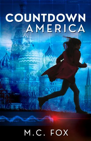 Cover for Countdown America: It's up to one woman to save the United States...