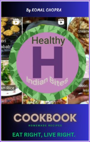 Cover for HealthyIndianBites: Eat Right,Live Right