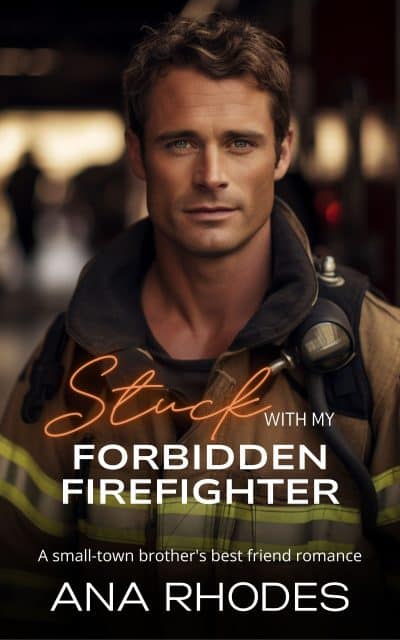 Cover for Stuck With My Forbidden Firefighter