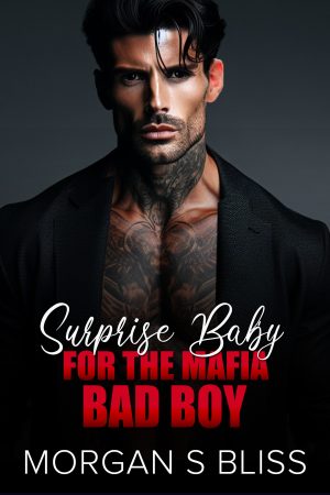 Cover for Surprise Baby for the Mafia Bad Boy