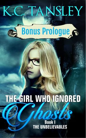 Cover for The Girl Who Ignored Ghosts: Bonus Prologue
