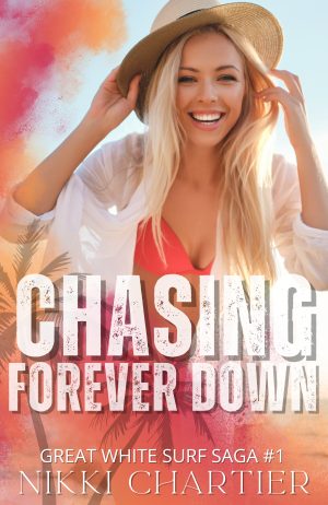 Cover for Chasing Forever Down