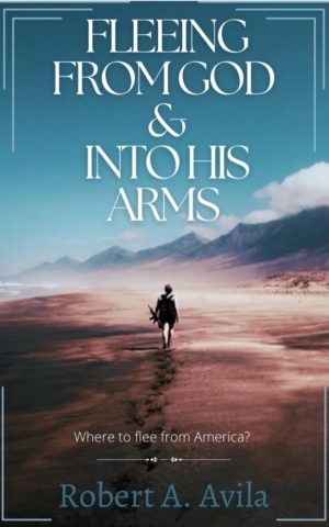 Cover for Fleeing from God & into His Arms