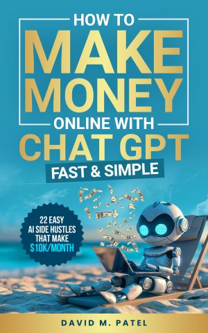 Cover for How to Make Money Online with ChatGPT - Fast & Simple