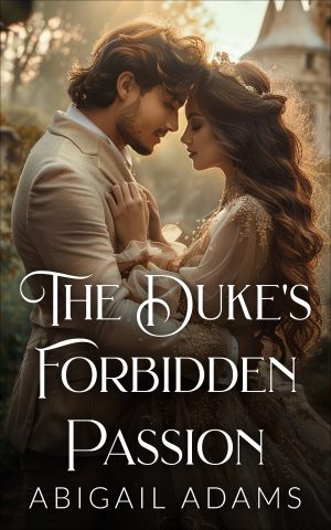 Cover for The Duke's Forbidden Passion