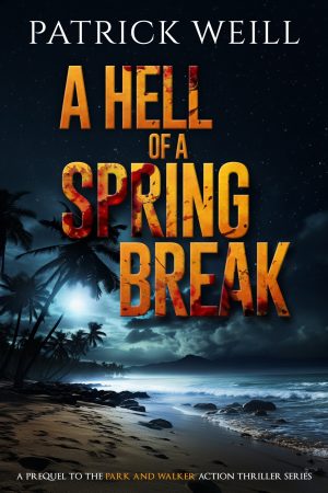 Cover for A Hell of a Spring Break: A prequel murder mystery