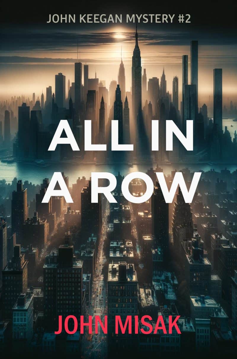 Cover for All in a Row: Book Two of the John Keegan Mystery Series