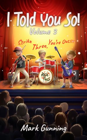 Cover for I Told You So! Strike Three, You're Out!