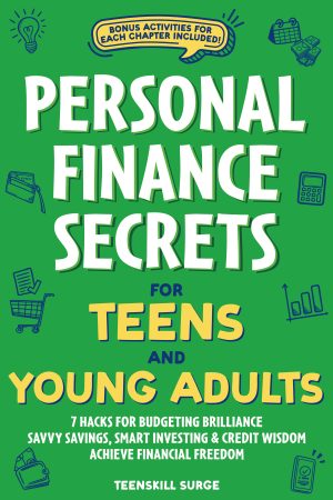 Cover for Personal Finance Secrets for Teens and Young Adults