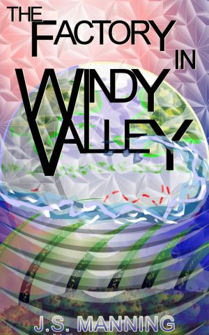 Cover for The Factory in Windy Valley