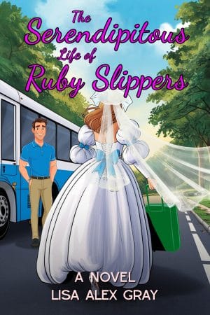 Cover for The Serendipitous Life of Ruby Slippers