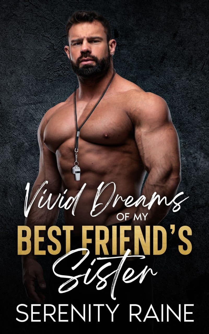 Cover for Vivid Dreams of my Best Friend's Sister: Small Town, Friends To Lovers, Forbidden Love: Steamy Curvy Girl Romance