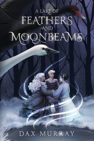 Cover for A Lake of Feathers and Moonbeams