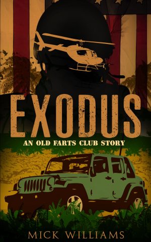 Cover for Exodus: Book one of the award winning Old Farts Club action series.