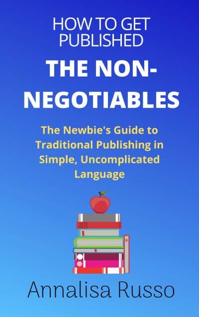 Cover for How to Get Published: The Non-Negotiables