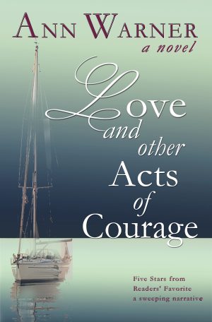 Cover for Love and Other Acts of Courage