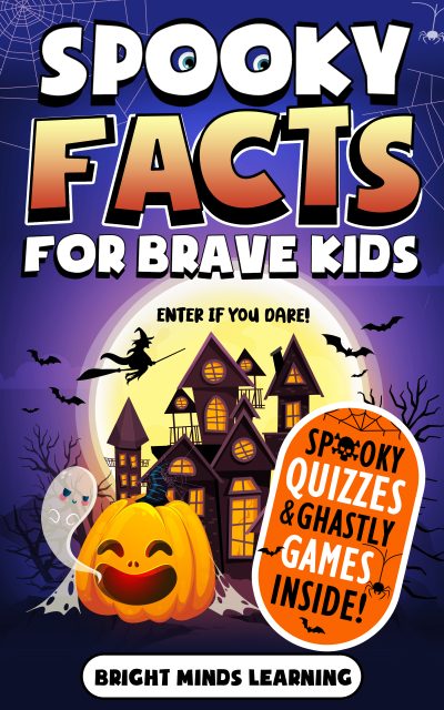 Cover for Spooky Facts for Brave Kids