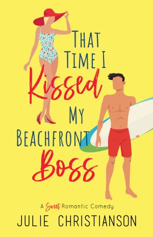 Cover for That Time I Kissed My Beachfront Boss