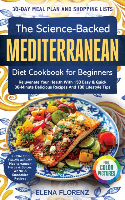 Cover for The Science-Backed Mediterranean Diet Cookbook for Beginners