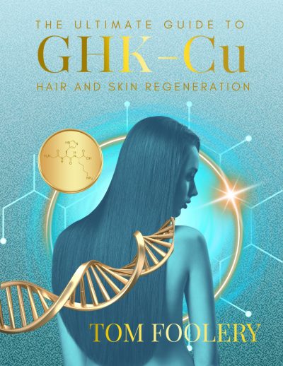 Cover for The Ultimate Guide to GHK-CU: Hair and Skin Regeneration