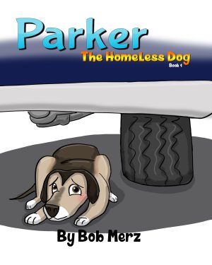 Cover for Parker the Homeless Dog