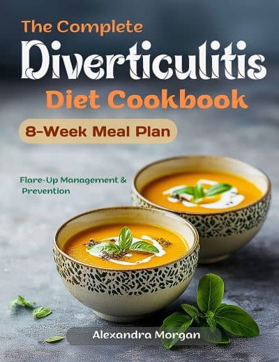 Cover for The Complete Diverticulitis Diet Cookbook