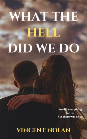 Cover for What the Hell Did We Do