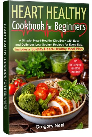 Cover for Heart Healthy Cookbook for Beginners