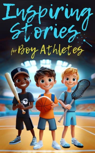 Cover for Inspiring Stories for Boy Athletes