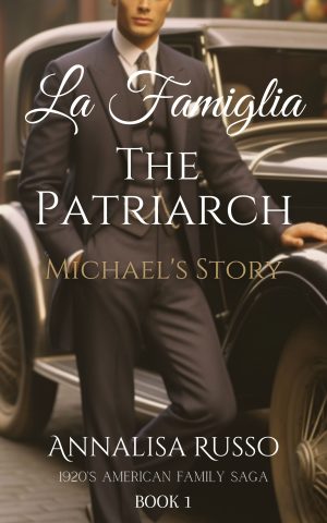 Cover for La Famiglia, The Patriarch: Michael's Story