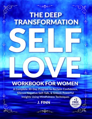 Cover for The Deep Transformation Self-Love Workbook for Women