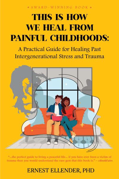 Cover for This Is How We Heal from Painful Childhoods