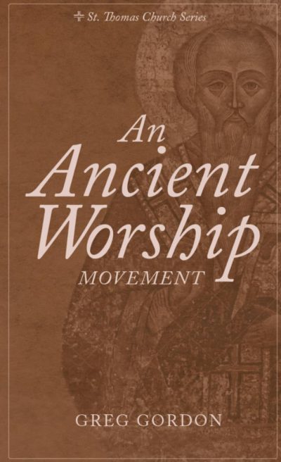 Cover for An Ancient Worship Movement