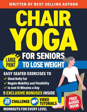 Cover for Chair Yoga for Seniors to Lose Weight