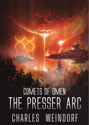 Cover for Comets of Omen: The Presser Arc