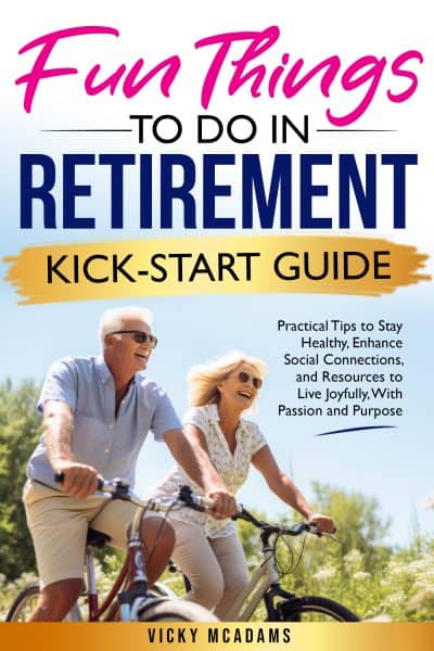 Cover for Fun Things to Do in Retirement Kick-Start Guide