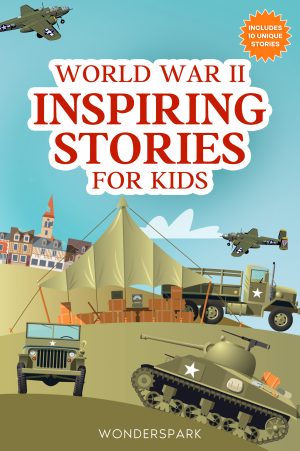 Cover for World War II Inspiring Stories for Kids