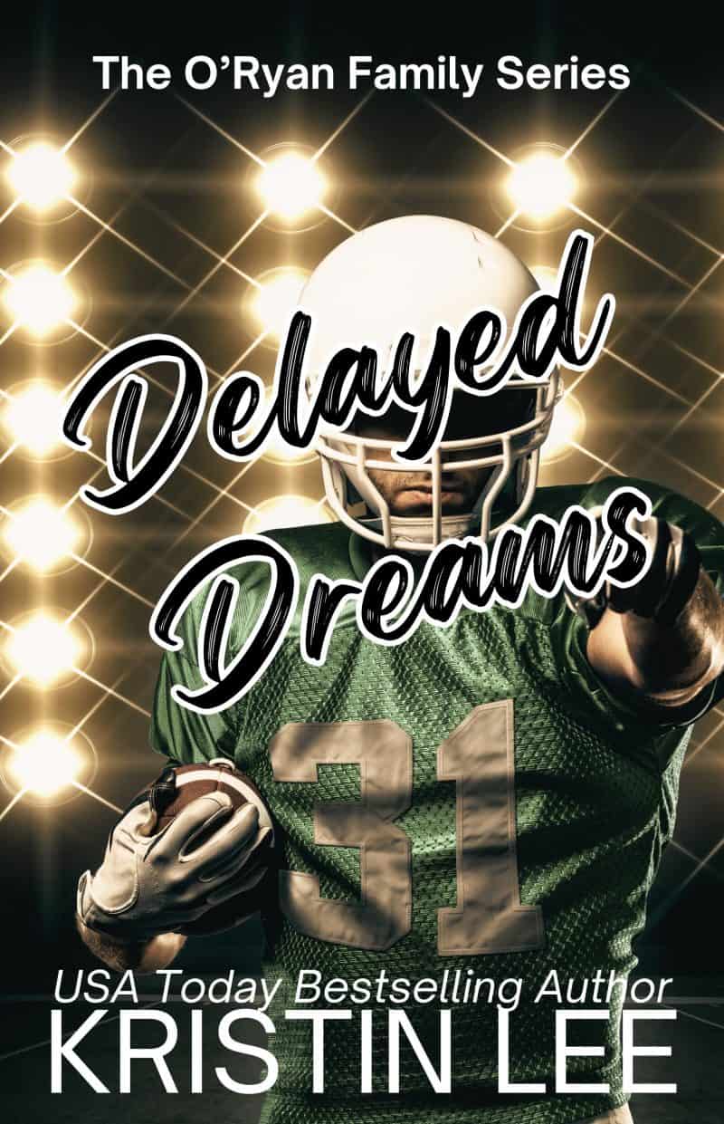 Cover for Delayed Dreams: A Spicy, Opposites Attract, One-Night Stand to Lovers Sports Romance