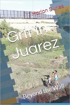 Cover for Grit in Juarez