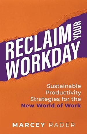 Cover for Reclaim Your Workday