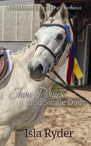 Cover for Show Ponies and Single Dads