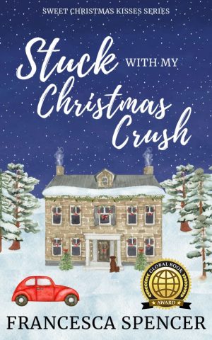 Cover for Stuck with My Christmas Crush