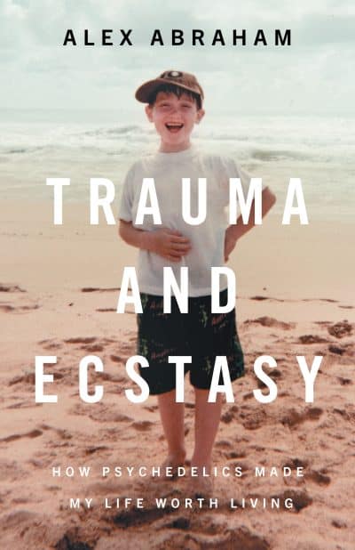 Cover for Trauma and Ecstasy