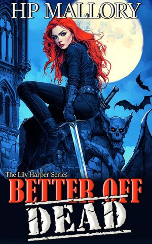 Cover for Better Off Dead: A funny urban fantasy series