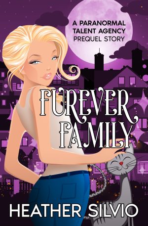 Cover for Furever Family (Paranormal Talent Agency Prequel Story)